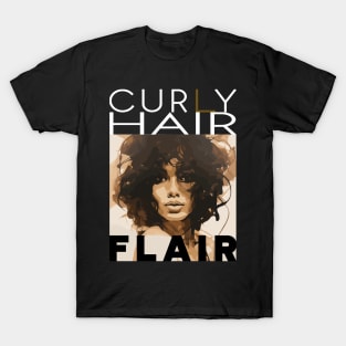 Curly hair flair style A - white text T-Shirt